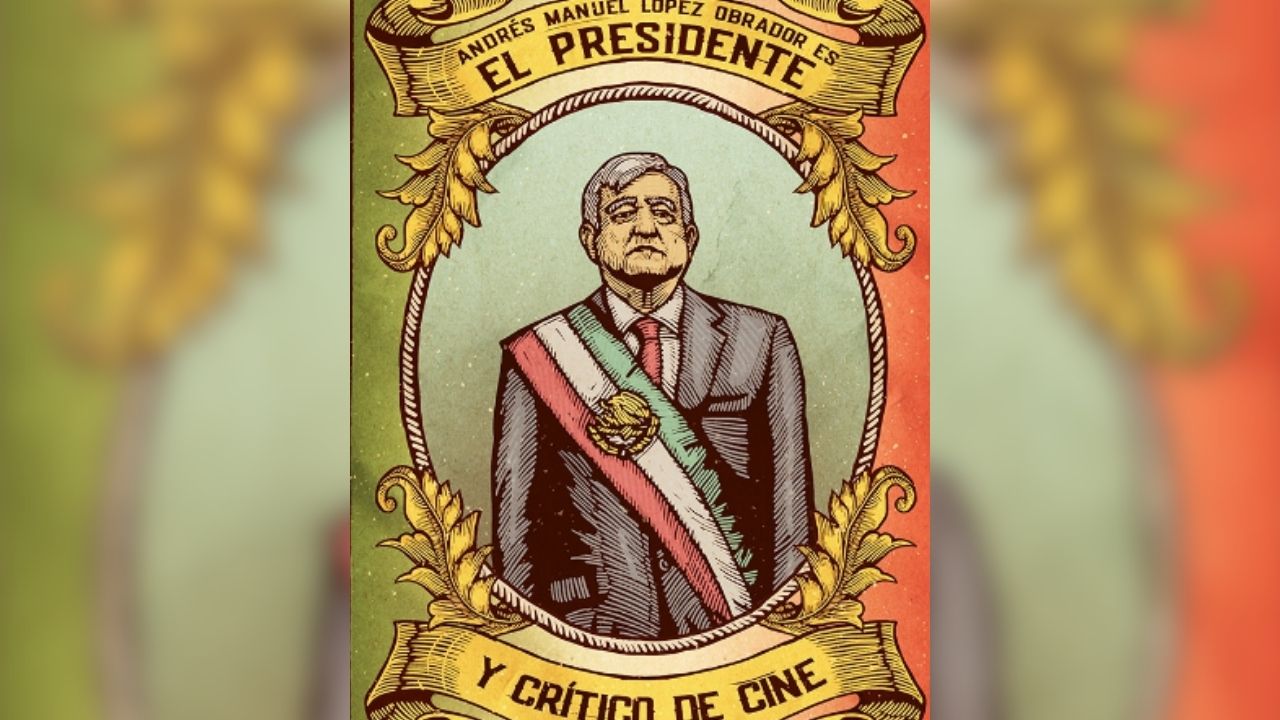 La película de Luis Estrada ¡Qué viva México! respondió a las críticas de AMLO