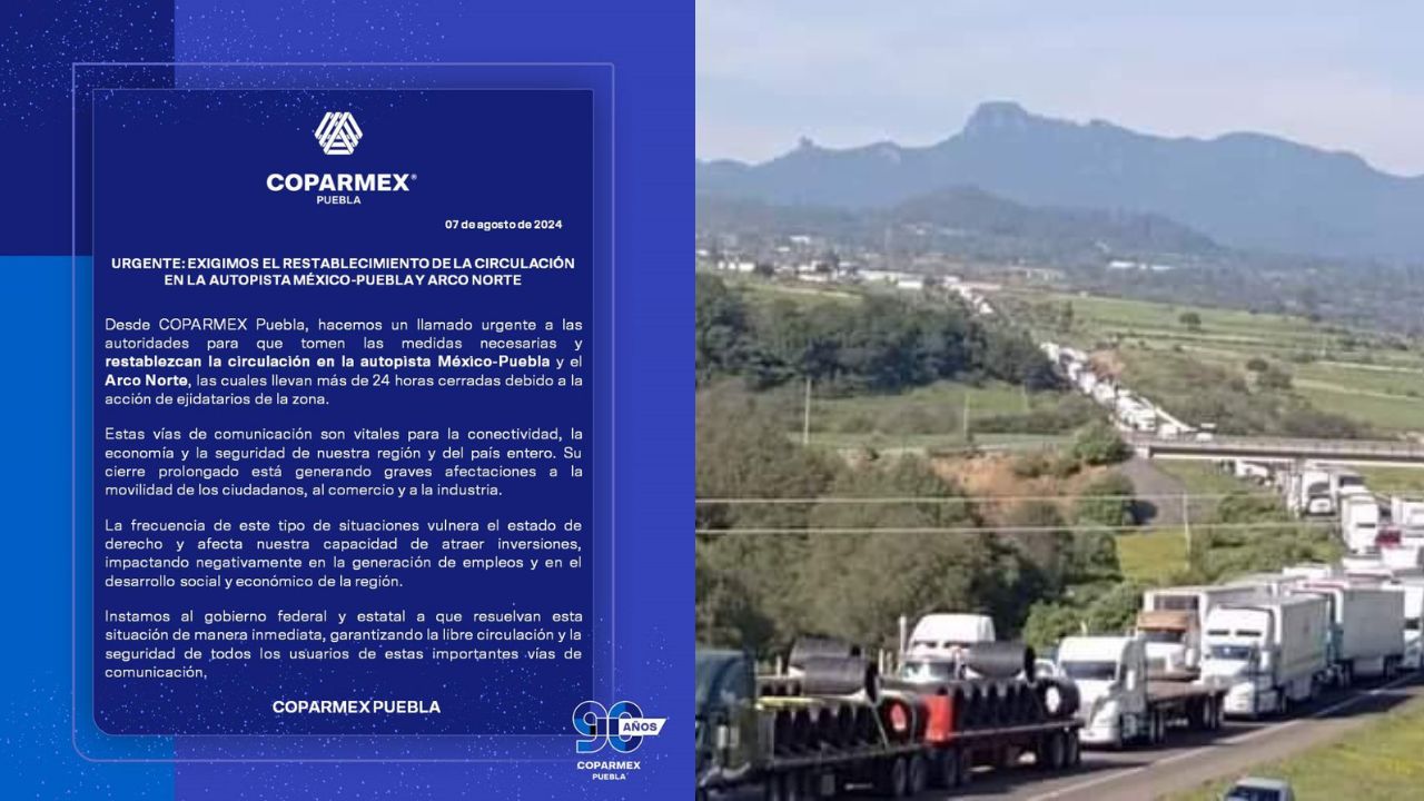 Coparmex exige a las autoridades libración de la Autopista México-Puebla