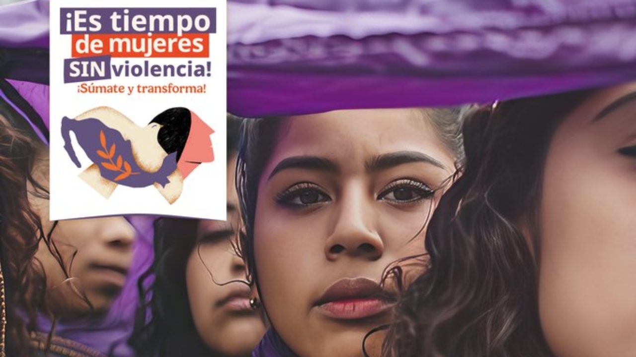 ¡Es tiempo de mujeres sin violencia!