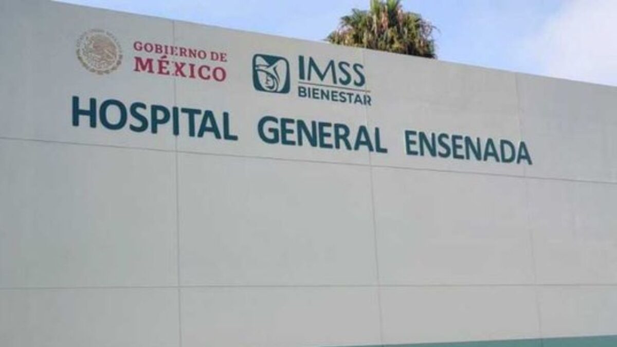 Fachadas de las instalaciones del Hospital General de Ensenada, Baja California. del IMSS Bienestar.