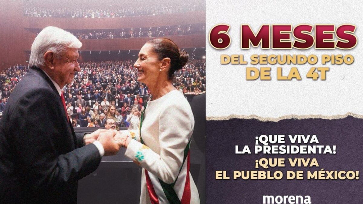 Con una imagen del expresidente Andrés Manuel López Obrador (AMLO), Morena celebró los 6 meses del Gobierno de Claudia Sheinbaum.
