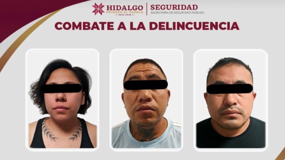 Una mujer y dos hombres, integrantes de una banda presuntamente dedicada al delito de extorsión en Hidalgo. 