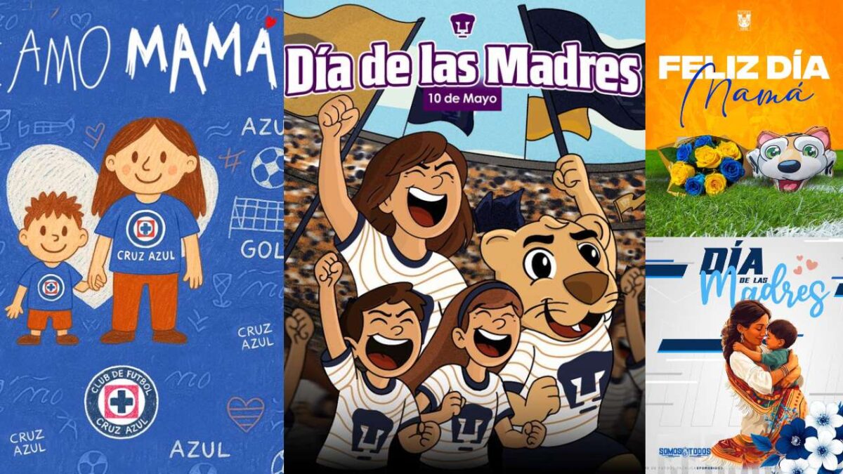Los equipos del futbol mexicano felicitaron a las mamás por el Día de la Madre.