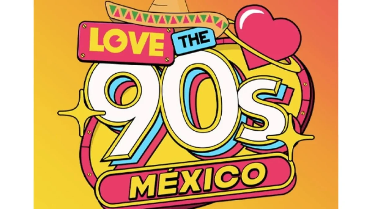 Aquí te contamos los detalles del evento musical Love the 90's México.